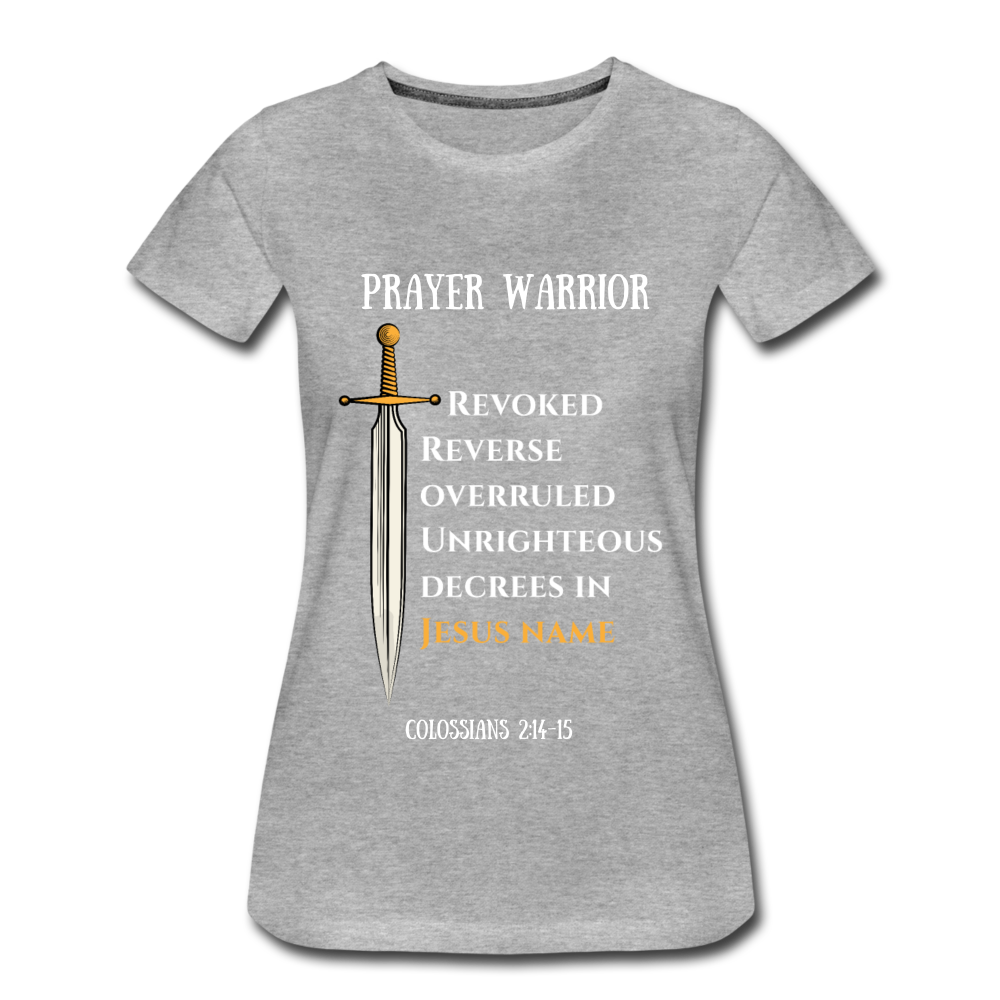 Prayer Warrior SWORD  Women’s Premium T-Shirt EU/USA - heather grey