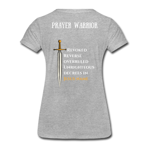 Prayer Warrior SWORD  Women’s Premium T-Shirt EU/USA - heather grey