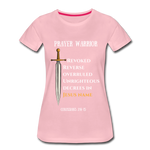 Prayer Warrior SWORD  Women’s Premium T-Shirt EU/USA - rose shadow