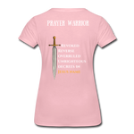 Prayer Warrior SWORD  Women’s Premium T-Shirt EU/USA - rose shadow