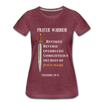 Prayer Warrior SWORD  Women’s Premium T-Shirt EU/USA - heather burgundy