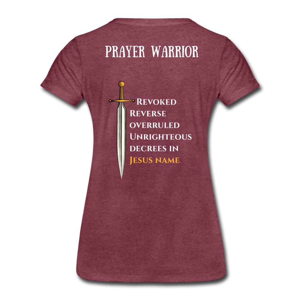 Prayer Warrior SWORD  Women’s Premium T-Shirt EU/USA - heather burgundy