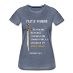 Prayer Warrior SWORD  Women’s Premium T-Shirt EU/USA - heather blue