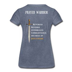 Prayer Warrior SWORD  Women’s Premium T-Shirt EU/USA - heather blue