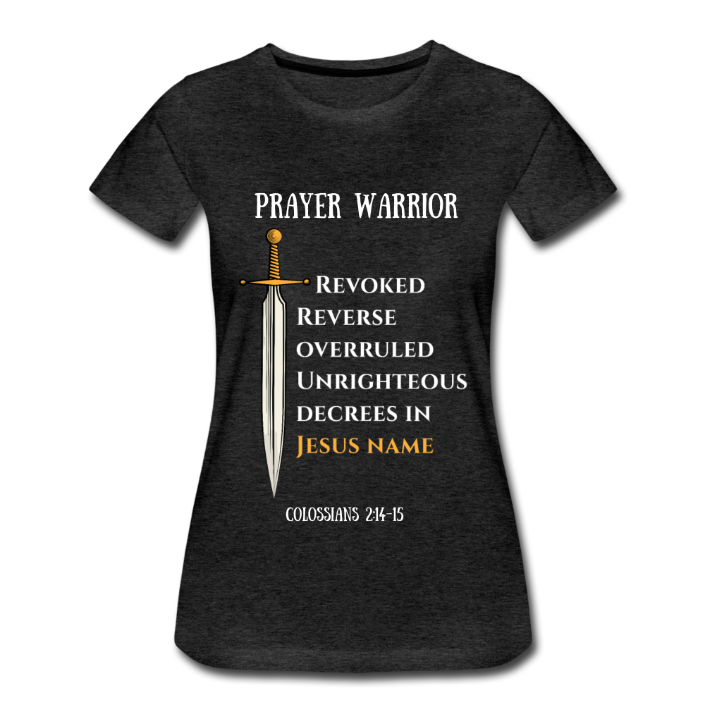 Prayer Warrior SWORD  Women’s Premium T-Shirt EU/USA - charcoal grey