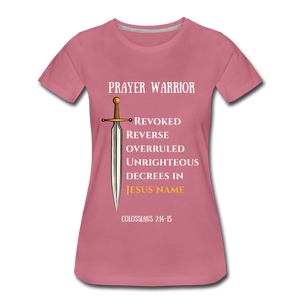 Prayer Warrior SWORD  Women’s Premium T-Shirt EU/USA - mauve