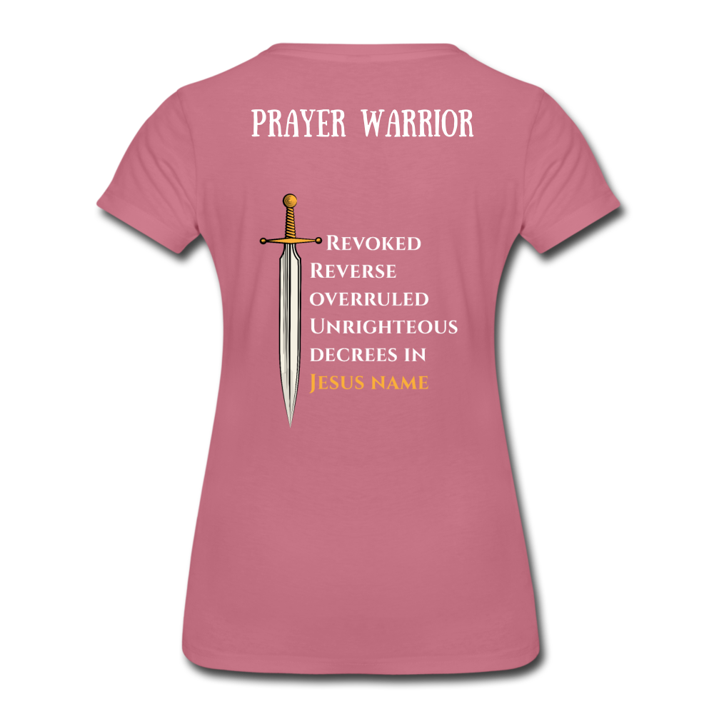 Prayer Warrior SWORD  Women’s Premium T-Shirt EU/USA - mauve