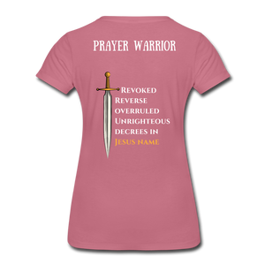 Prayer Warrior SWORD  Women’s Premium T-Shirt EU/USA - mauve