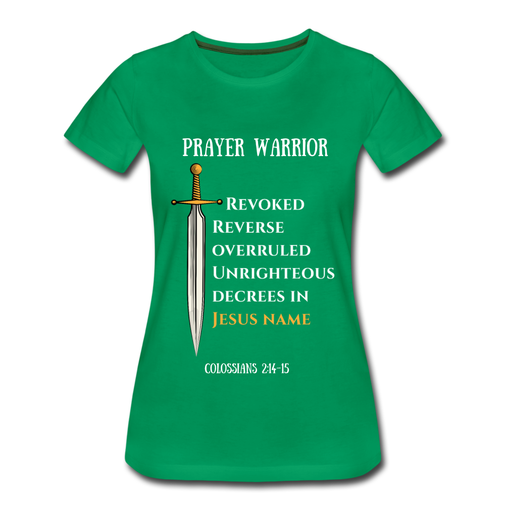 Prayer Warrior SWORD  Women’s Premium T-Shirt EU/USA - kelly green