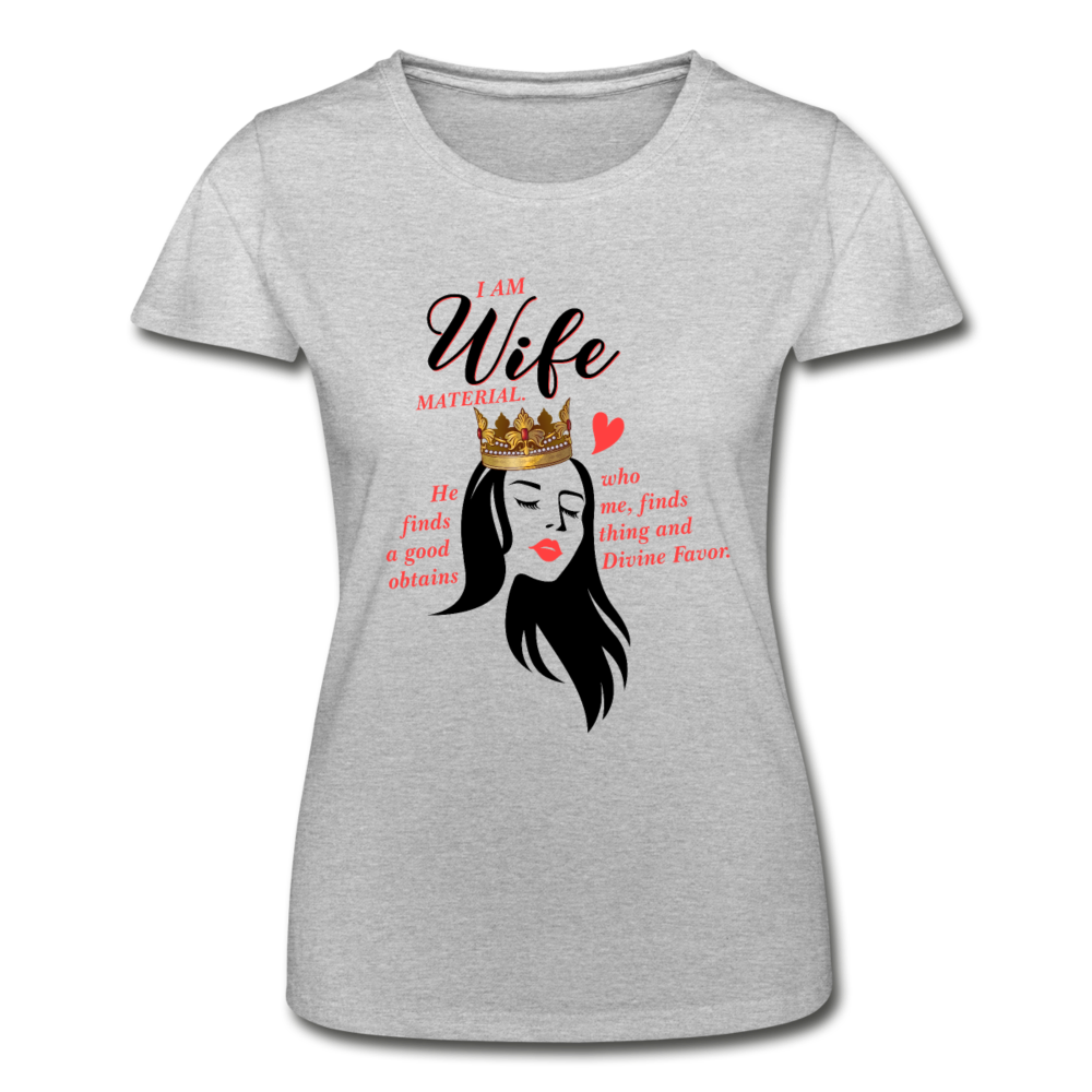 Wife Material Women’s T-Shirt EU/US - heather grey