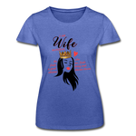 Wife Material Women’s T-Shirt EU/US - heather blue