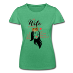 Wife Material Women’s T-Shirt EU/US - heather green