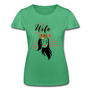 Wife Material Women’s T-Shirt EU/US - heather green