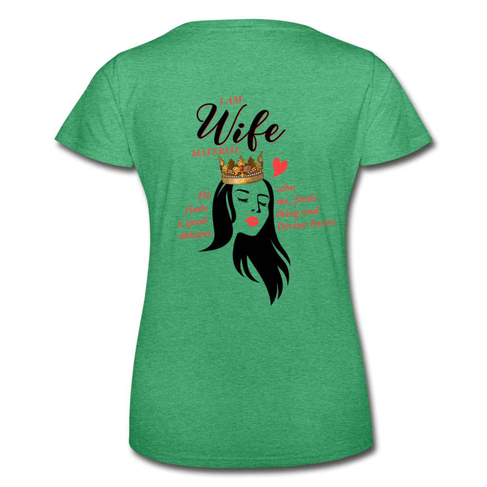 Wife Material Women’s T-Shirt EU/US - heather green