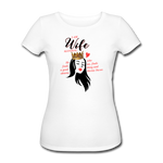 A Wife Material. Women’s Organic T-Shirt - white