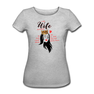 A Wife Material. Women’s Organic T-Shirt - heather grey