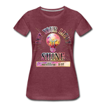 SHINE. Women’s Premium T-Shirt - heather burgundy