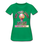 SHINE. Women’s Premium T-Shirt - kelly green