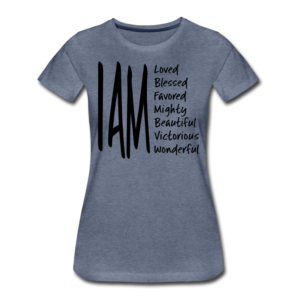 I AM Women’s Premium T-Shirt - heather blue